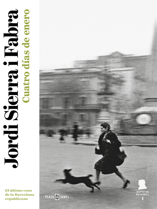 Title details for Cuatro días de enero (Inspector Mascarell 1) by Jordi Sierra i Fabra - Wait list